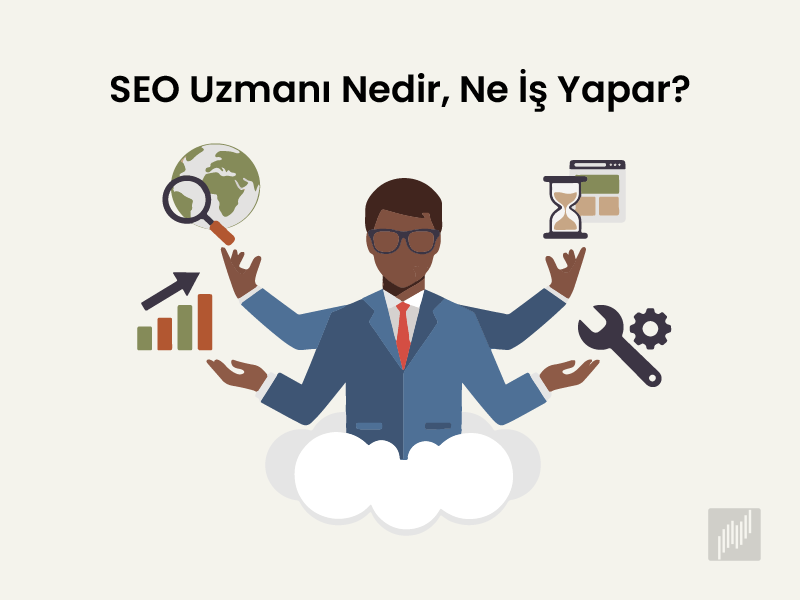 seo uzmanı nedir